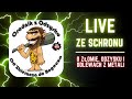 LIVE ze Schronu
