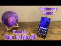 Motorola Moto G Stylus 5G - Beginner's Guide