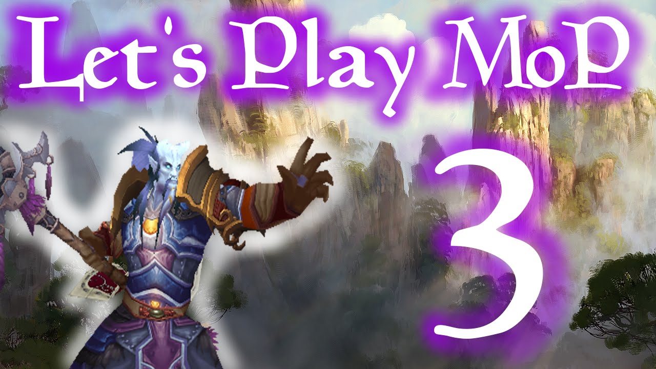 World of Warcraft Let's Play MoP #3: Prince Anduin Is a Priest?