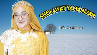 SHOLAWAT YAMANIYAH - FILDA AZATIL ISMA - EL SYIRIA