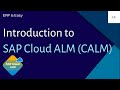 Introduction to sap cloud alm  sap calm