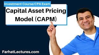 What is Capital Asset Pricing Model (CAPM) Explained.  Essentials of Investments. CPA Exam