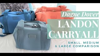 Dagne Dover Landon Carryall Small, Medium and Large Size Comparison