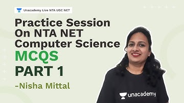 practice Session on NTA NET Computer Science mcqs | Nisha Mittal | NTA UGC NET | Unacademy Live