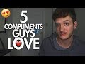 5 Compliments That Will Make A Guy INSTANTLY Fall For You