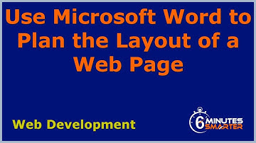 Use Word to Plan the Layout of a Web Page