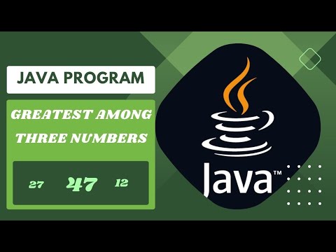 Find greatest number given three numbers java program - YouTube