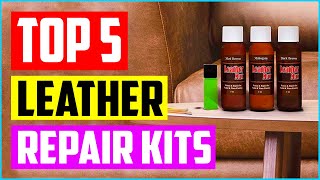 Top 5 Best Leather Repair Kits 2022 Reviews