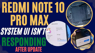 Redmi Note 10 Pro Max System Ui isn