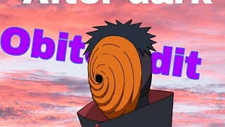 After Dark - Obito Edit