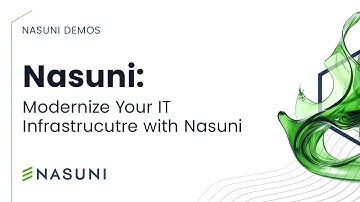 Demo: Modernize Your IT Infrastructure with Nasuni