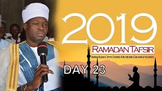 14402019 Ramadan Tafsir Day 23How Jesus Was Born? By Imam Agba Offa, Shaikh Muhyiddin .S. Husayn