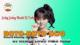 Boto-boto Duo - Dj Remix Lagu Nias Terbaru