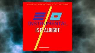 ELO - Is It Alright - Instrumental