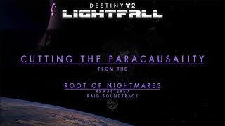 Destiny 2 OST - Cutting The Paracausality (Scission Mix from RON R RS)
