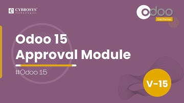 Odoo 15 Approval Module | Odoo 15 Enterprise Edition | Odoo 15 Functional Tutorial