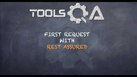 REST Assured Tutorial #4 - Get Request in Rest Assured