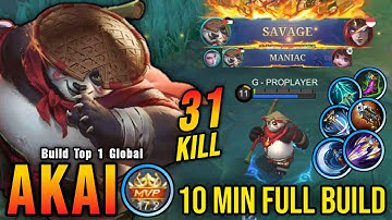 SAVAGE & MANIAC!! 31 Kills Akai 10 Min Full Build - Build Top 1 Global Akai ~ MLBB