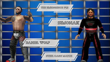 Steel cage Match│  Simonak vs Daniel wolf │ The emergence 2 hype video