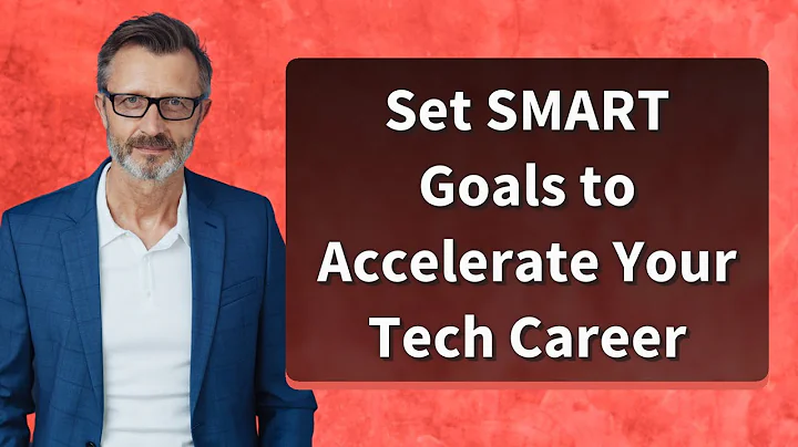 Set SMART Goals to Accelerate Your Tech Career