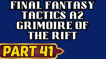 Final Fantasy Tactics A2 (Blind) Part 41 The Moon Seal
