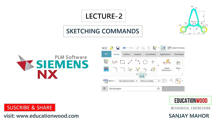 Lecture-2 NX CAD Sketching Commands & Practice