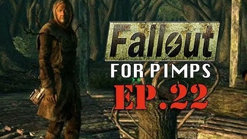 Fallout for Pimps - "Ernest Goes to Camp Camp" 1-22