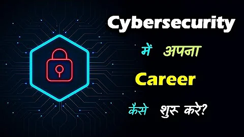 How to Start a Career in Cyber Security after 12th? – [Hindi] – Quick Support