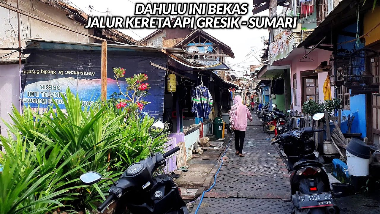 SUDAH PADAT PEMUKIMAN ! | KONDISI TERKINI JALUR KERETA API GRESIK - SUMARI