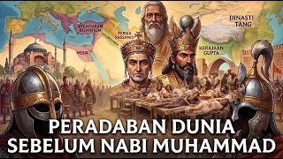 The Social, Political, & Religious State of the World Before the Birth of the Prophet Muhammad ﷺ