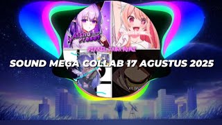 SOUND MEGA COLLAB 17 AGUSTUS - 60 KANG PRESET 😋🔥