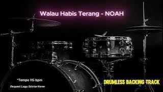 Walau Habis Terang - NOAH (Drumless Song) with click