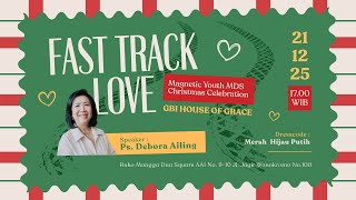 LIVE Magnetic Youth MDS - Christmas Celebration | 21 Desember 2025 - Ps. Debora Ailing