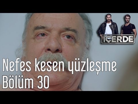 İçerde 30. Bölüm - Nefes Kesen Yüzleşme