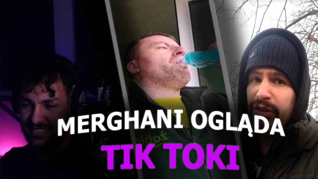 MERGHANI OGLĄDA ŚMIESZNE TIK TOKI