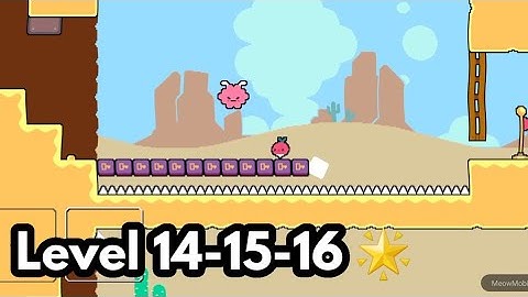 Dadish 3 Level 14-15-16 Star