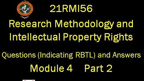 VTU, 21RMI56, Research Methodology & IPR, Question & Answer, Module 4, Part 2