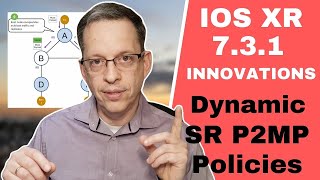 IOS XR 7.3.1 SR MPLS Part 3