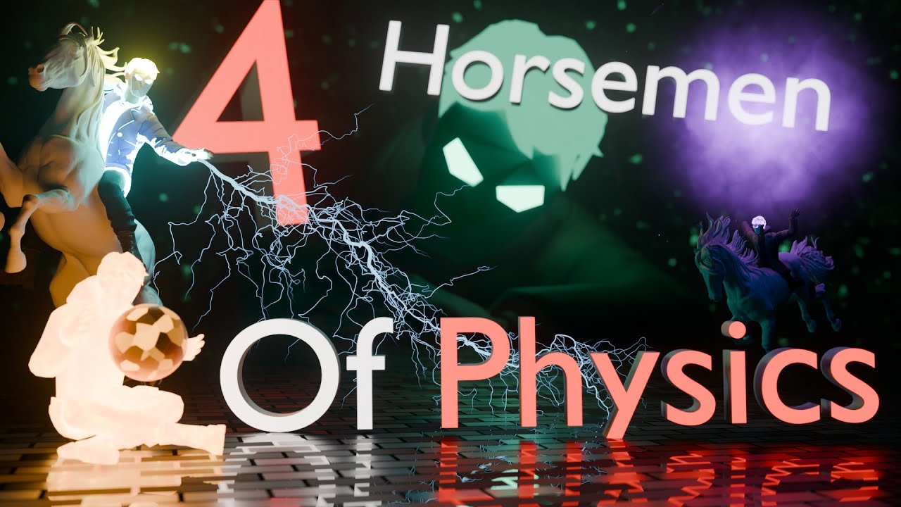 The Four Horsemen of Physics