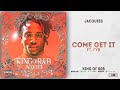Jacquees - Come Get It Ft. FYB (King of R&B)