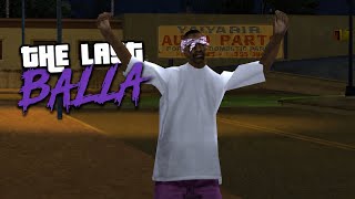 The Last Balla | A San Andreas Short Film