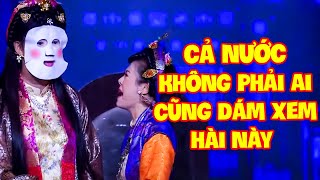 Đâu Phải Ai Cũng Đủ Can Đảm Xem Hài Này - Hài Nam Thư, Hải Triều | Hài Việt Nam Hay Mới Nhất 2024