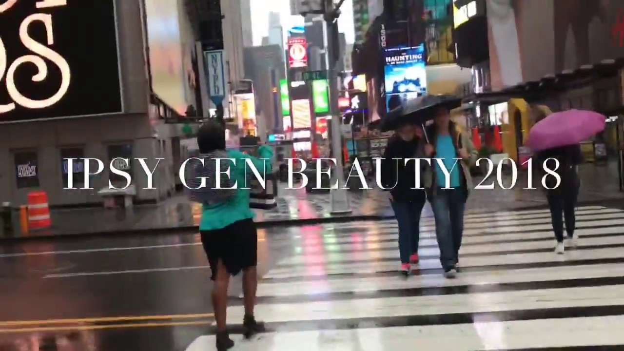 First time in IPSY GEN BEAUTY NYC 2018
