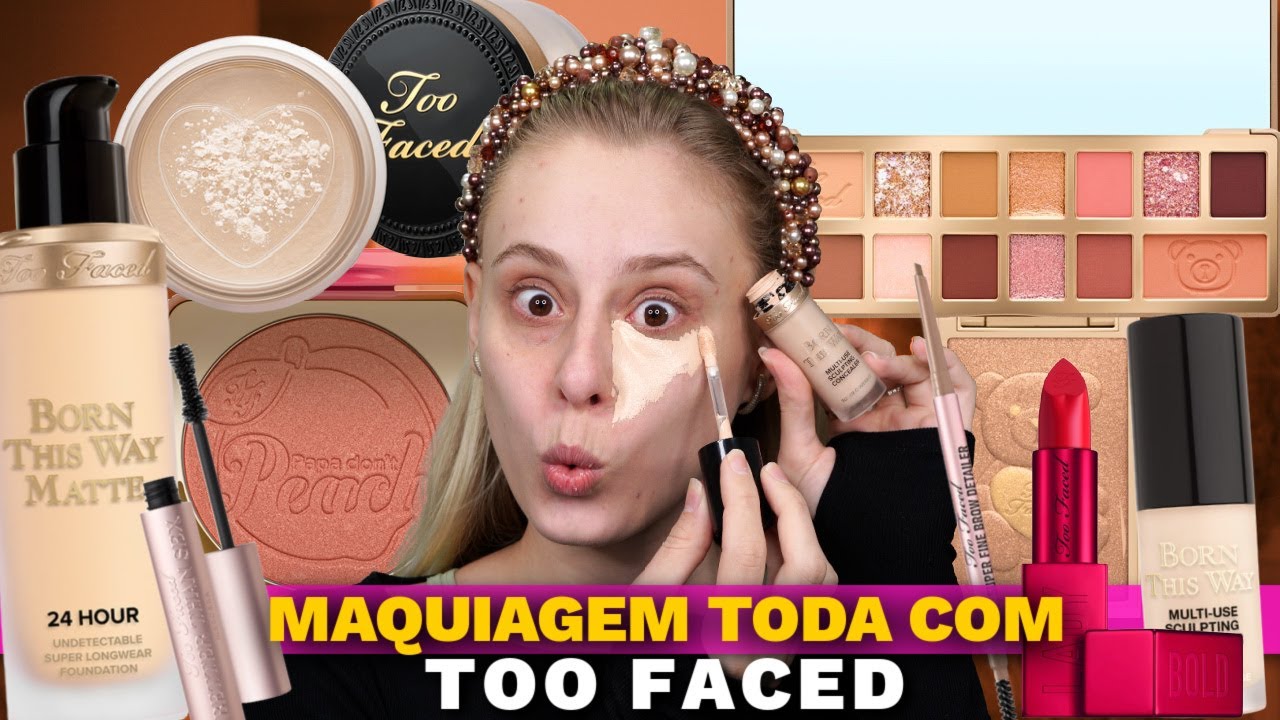 MAQUIAGEM COMPLETA usando somente TOO FACED