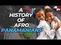 A History Of Afro-Panamanians