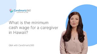 What is the minimum cash wage for a caregiver in Hawaii?