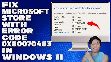 How To Fix Microsoft Store With Error Code 0x80070483 in Windows 10/11 [Solution]