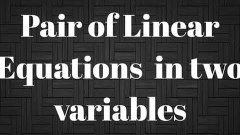 Pair of linear equations in two variables#class10th #ncert #jkboard #educational #trendingvideo