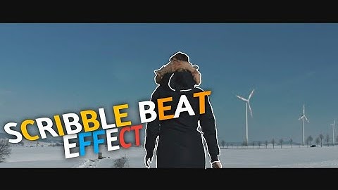SCRIBBLE BEAT Effect in Kinemaster