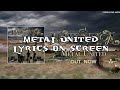 Majestica  metal united lyrics on screen